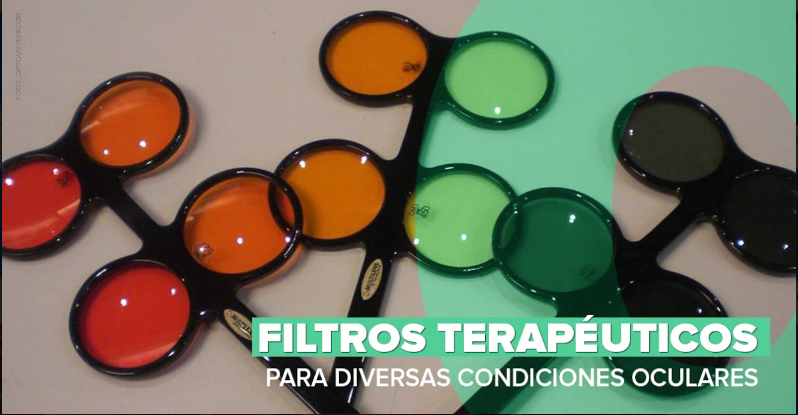 FILTROS TERAPÉUTICOS PARA DIVERSAS CONDICIONES OCULARES