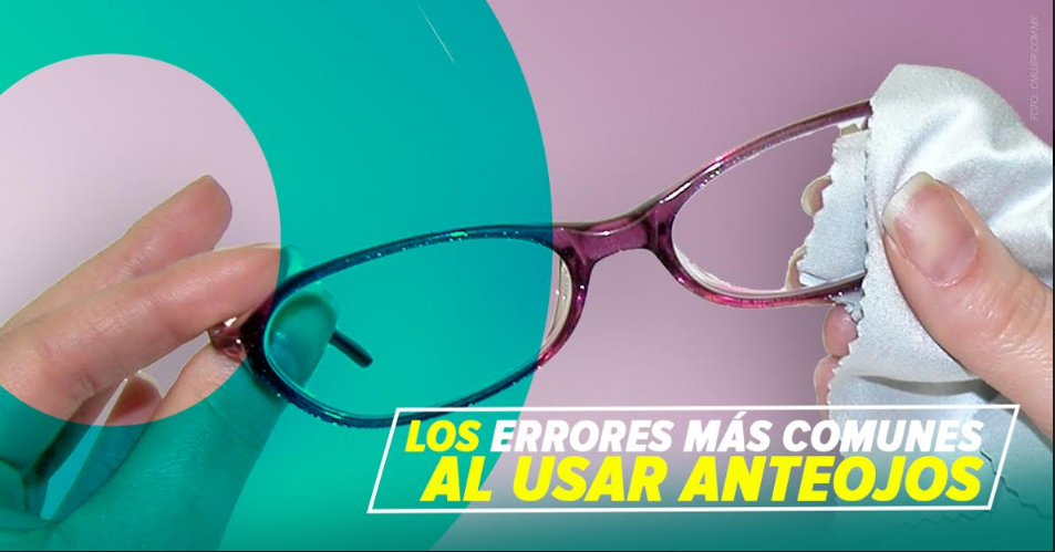 Los errores más comunes al usar anteojos