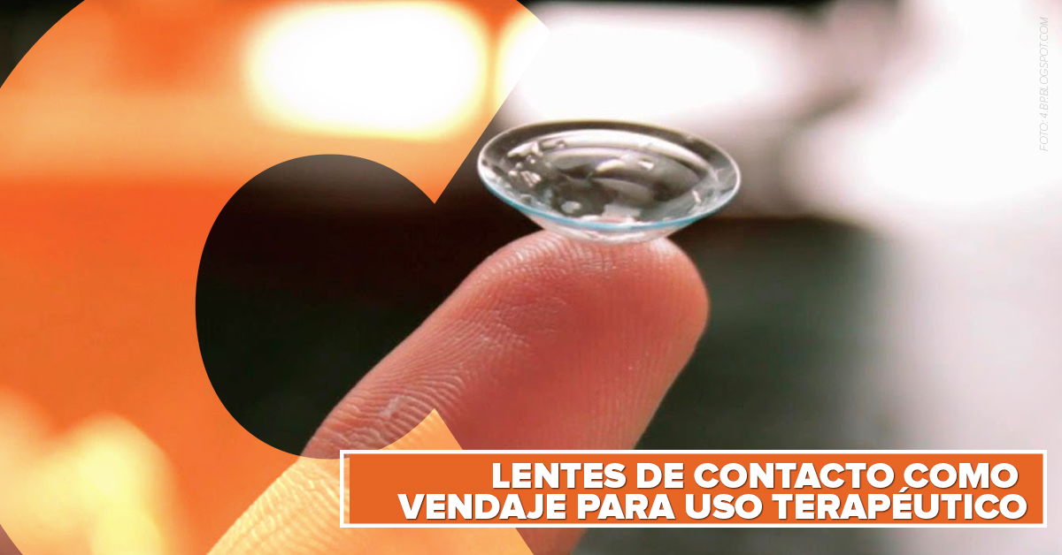 LENTES DE CONTACTO COMO VENDAJE PARA USO TERAPÉUTICO