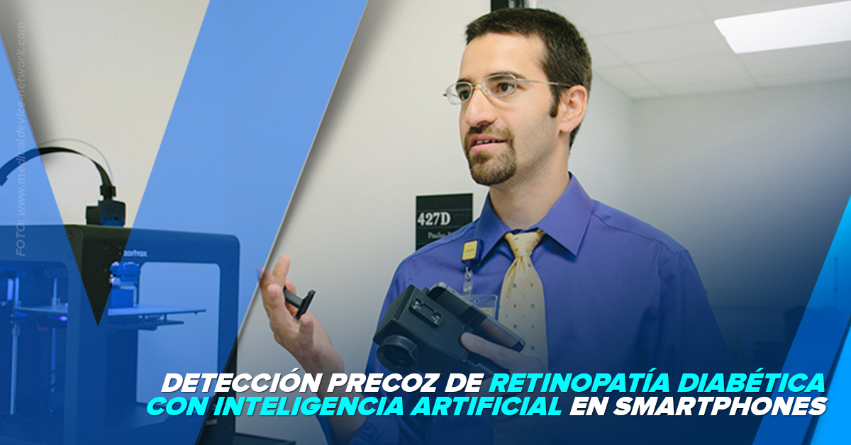 DETECCIÓN PRECOZ DE RETINOPATÍA DIABÉTICA CON INTELIGENCIA ARTIFICIAL EN SMARTPHONES