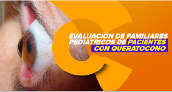 Evaluación de familiares pediátricos de pacientes con queratocono