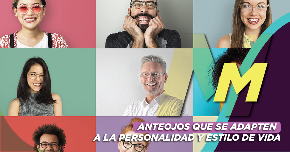 Anteojos que se adapten a la personalidad y estilo de vida