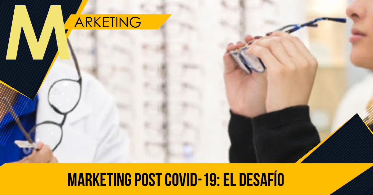MARKETING POST COVID-19: EL DESAFÍO