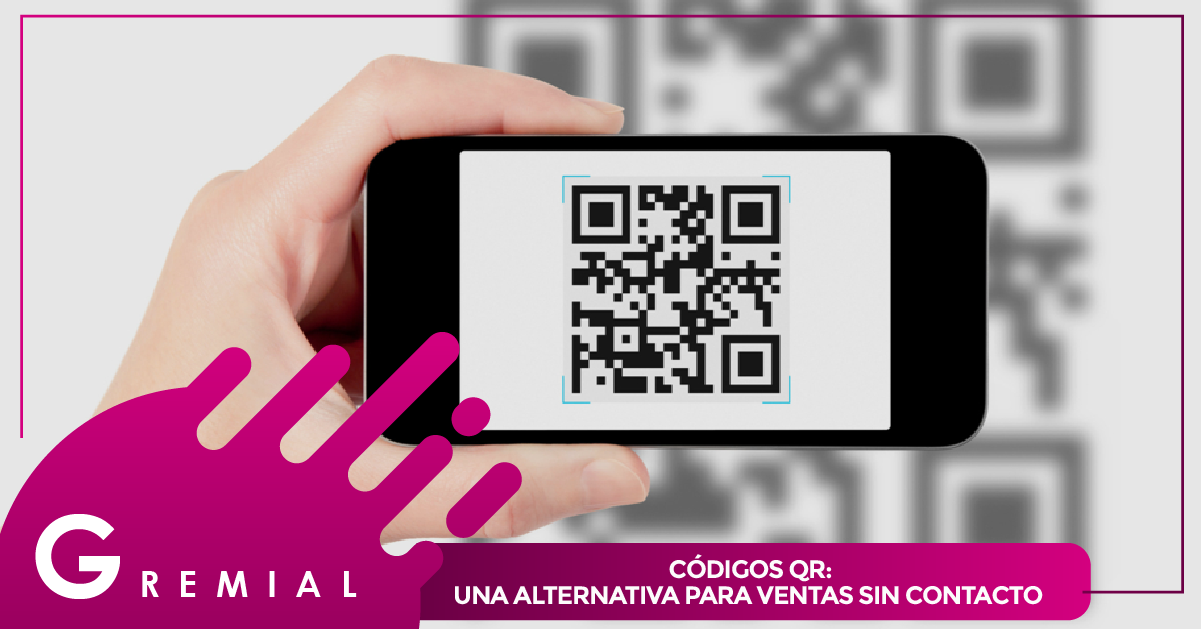 CÓDIGOS QR: UNA ALTERNATIVA PARA VENTAS SIN CONTACTO