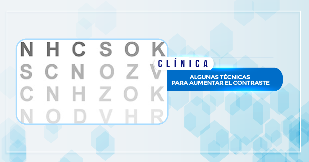 ALGUNAS TÉCNICAS PARA AUMENTAR EL CONTRASTE