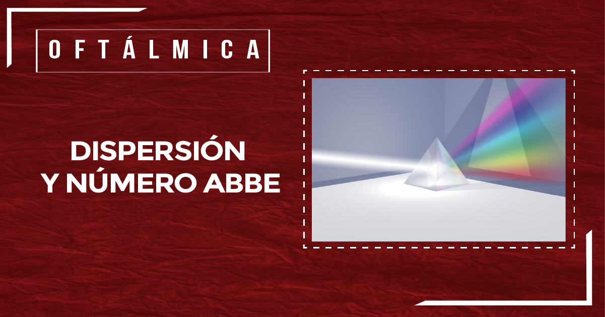 DISPERSIÓN Y NÚMERO ABBE