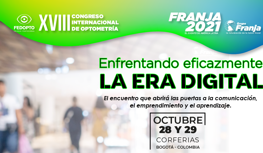 Comunicado No. 11 • RAZONES PARA ASISTIR AL MAYOR EVENTO DE SALUD VISUAL EN COLOMBIA