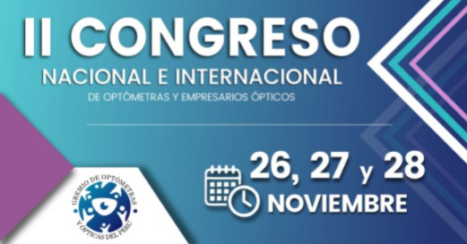 II CONGRESO NACIONAL E INTERNACIONAL DE OPTÓMETRAS Y EMPRESARIOS ÓPTICOS