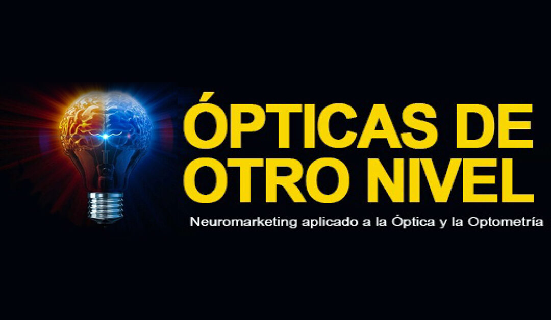 Ópticas de Otro Nivel