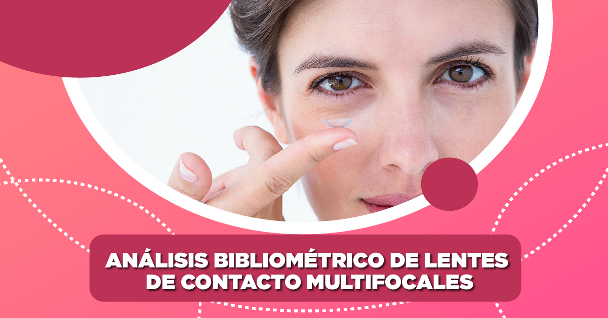Análisis bibliométrico de lentes de contacto multifocales