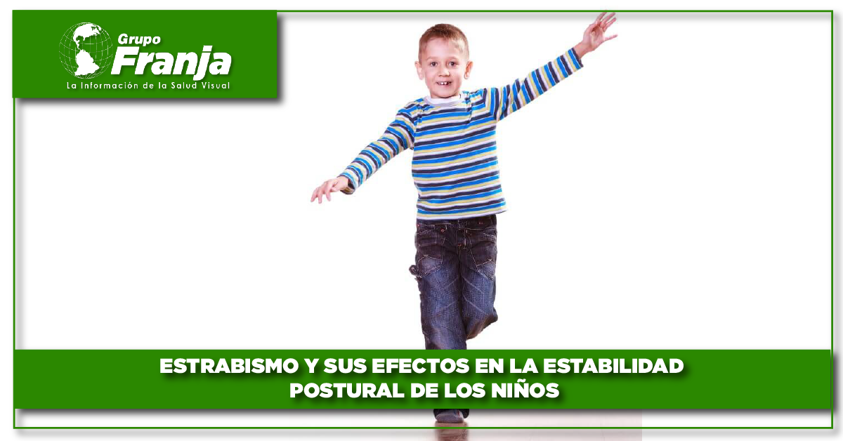 Estrabismo y sus efectos en la estabilidad postural de los niños
