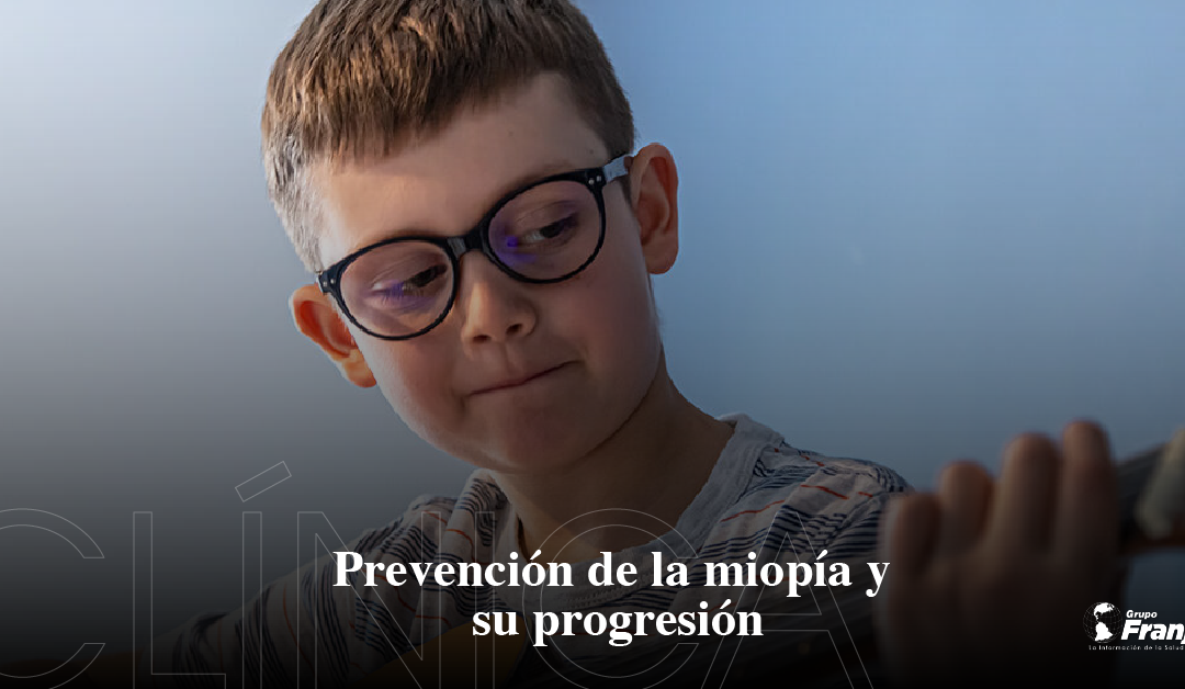 Prevención de la miopía y su progresión