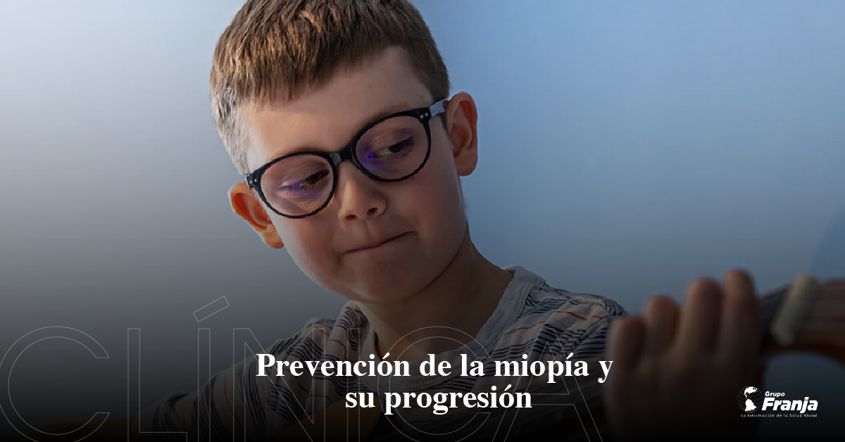 Prevención de la miopía y su progresión