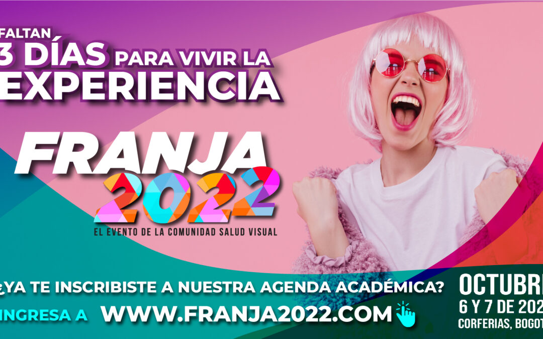 Faltan 3 días para vivir la experiencia Franja 2022