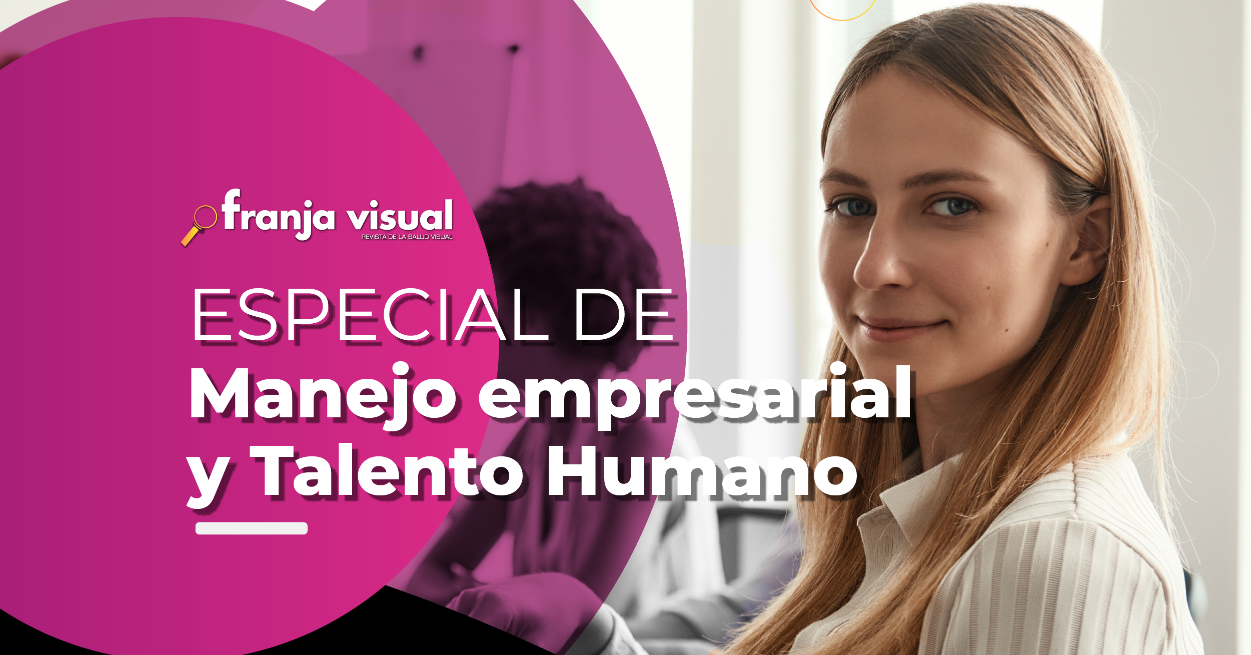 Especial de Manejo Empresarial y Talento Humano