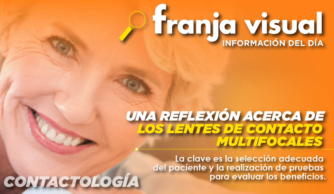 Una reflexión acerca de los lentes de contacto multifocales