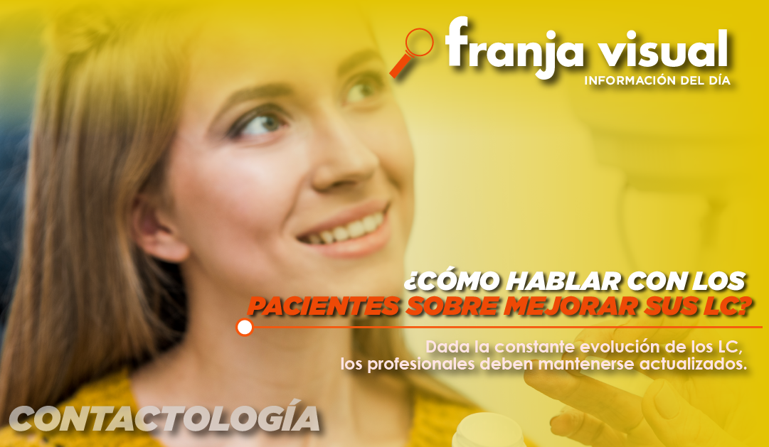 ¿Cómo hablar con los pacientes sobre mejorar sus LC?