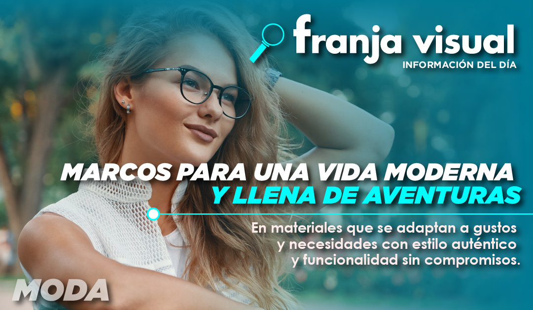Marcos para una vida moderna y llena de aventuras