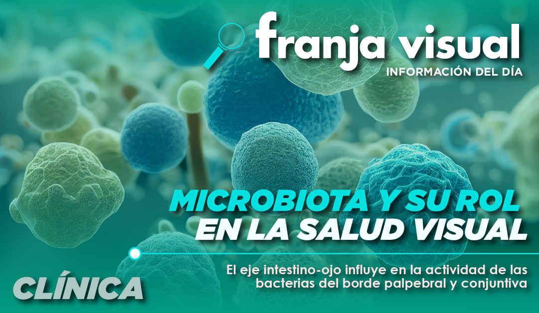 Microbiota y su rol en la salud visual