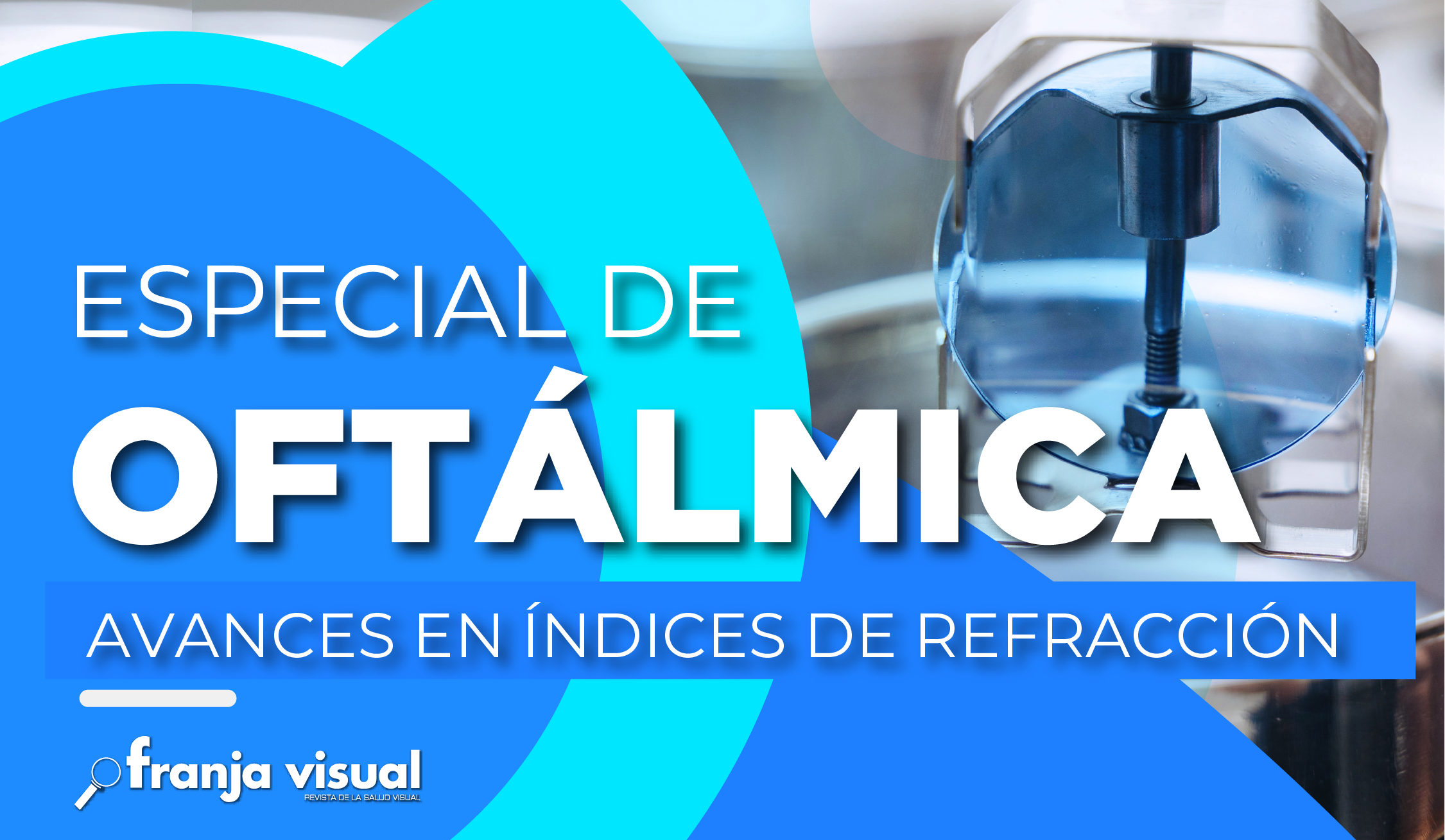 Especial de Oftálmica