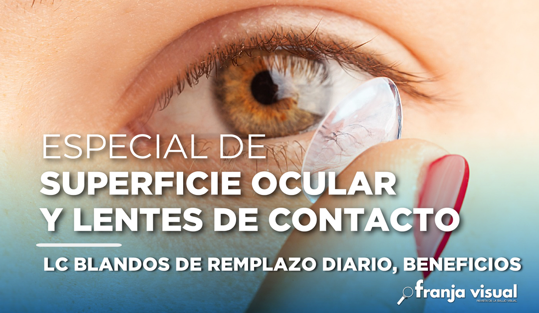 Especial Superficie Ocular y Lentes de Contacto