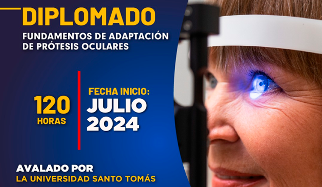 Diplomado “Fundamentos de Adaptación De Prótesis Oculares”