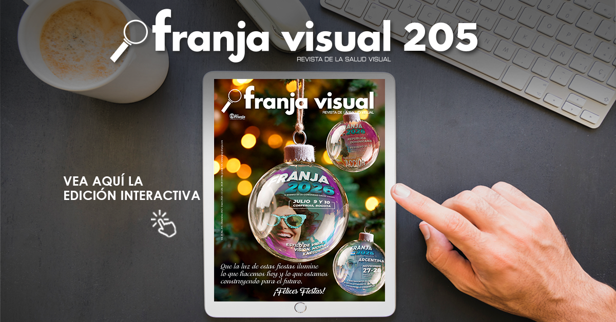 Disfruta de Franja Visual 205: Liderar juntos el desarrollo de la salud visual en LatAm